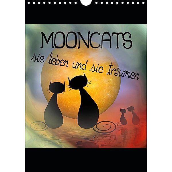 Mooncats - sie leben und sie träumen (Wandkalender 2020 DIN A4 hoch)