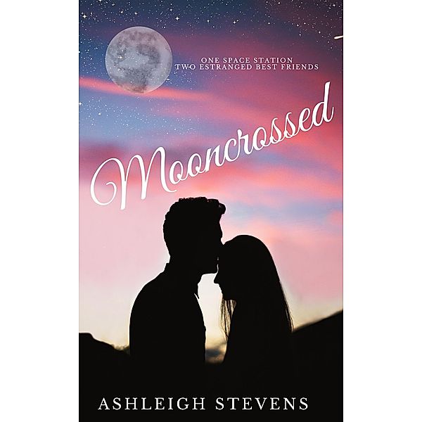 Mooncrossed, Ashleigh Stevens