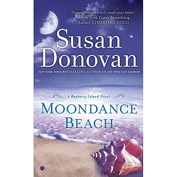 Moondance Beach / Bayberry Island Novel Bd.3, Susan Donovan