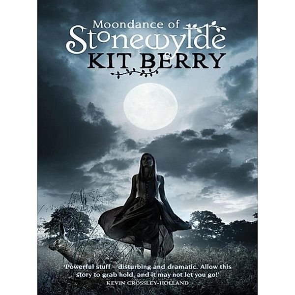 Moondance of Stonewylde, Kit Berry