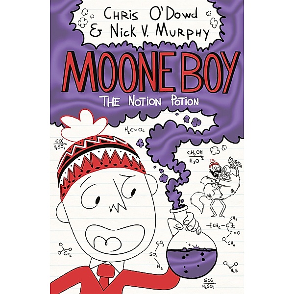 Moone Boy 3: The Notion Potion / Moone Boy Bd.3, Chris O'Dowd, Nick Vincent Murphy