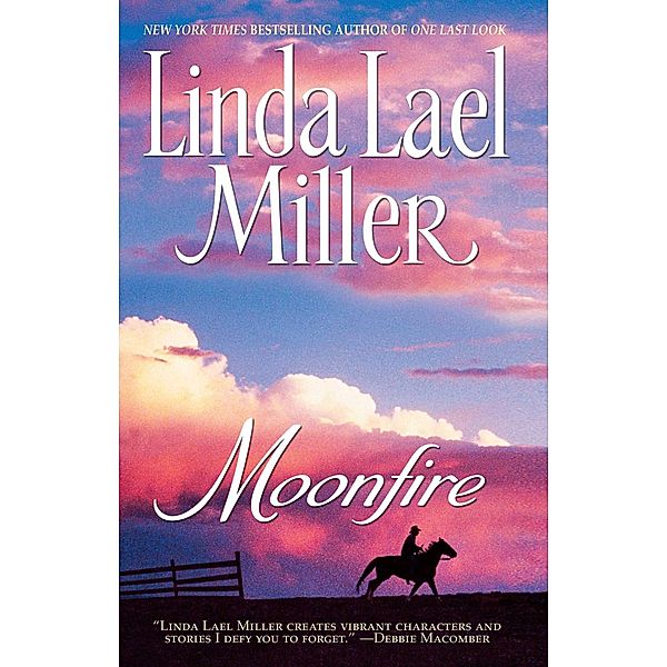 Moonfire, Linda Lael Miller