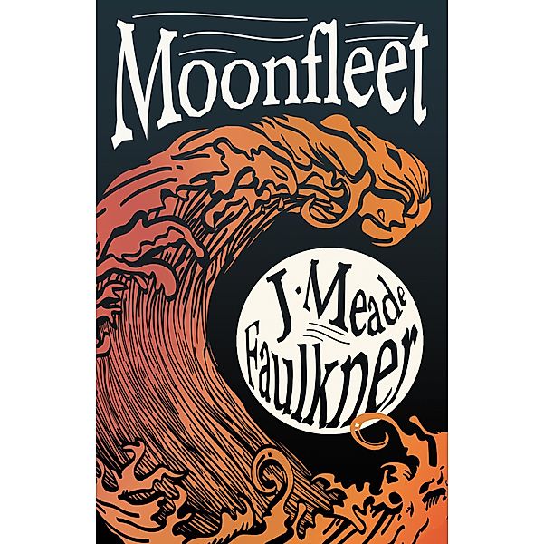 Moonfleet, J. Meade Falkner