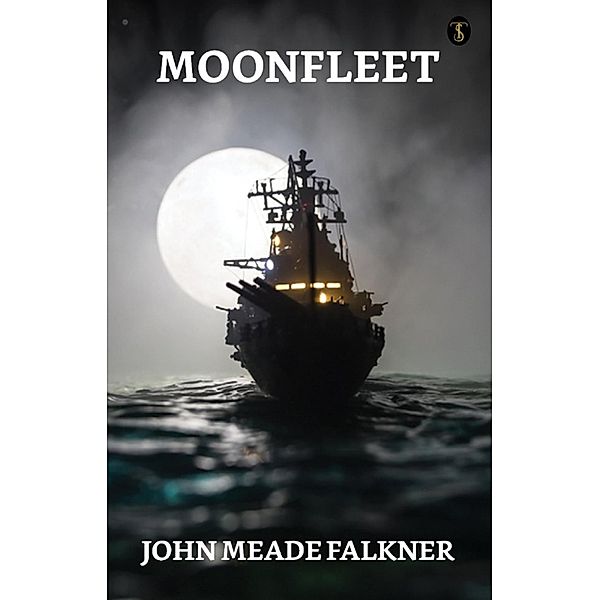 Moonfleet / True Sign Publishing House, John Meade Falkner