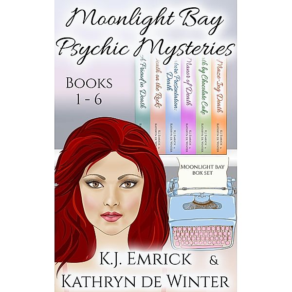 Moonlight Bay Psychic Mysteries Books 1-6 (Moonlight Bay Psychic Mystery Box Set, #1) / Moonlight Bay Psychic Mystery Box Set, K. J. Emrick, Kathryn de Winter