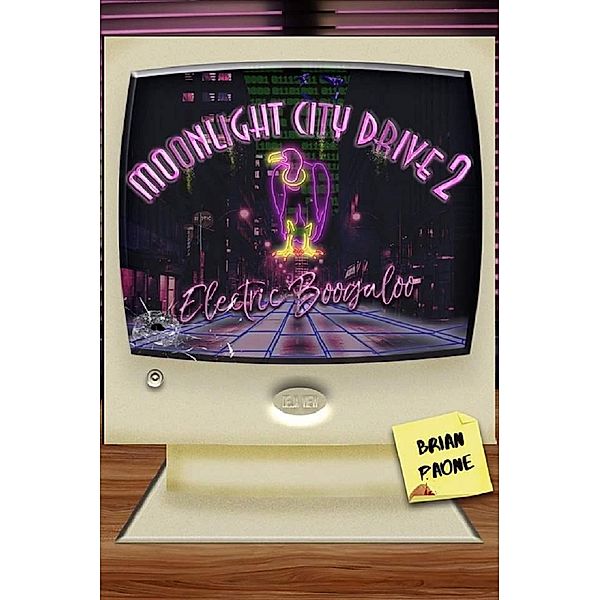 Moonlight City Drive 2 / Moonlight City Drive Trilogy Bd.2, Brian Paone