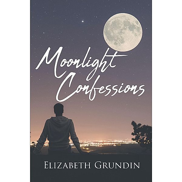 Moonlight Confessions, Elizabeth Grundin