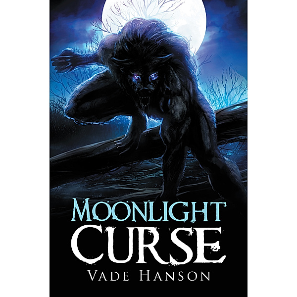 Moonlight Curse, Vade Hanson
