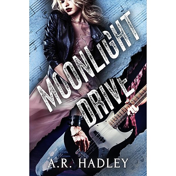 Moonlight Drive, A. R. Hadley