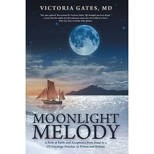 Moonlight Melody, Victoria Gates MD