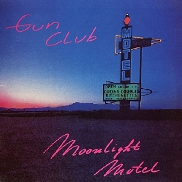 Moonlight Motel (Vinyl), Gun Club