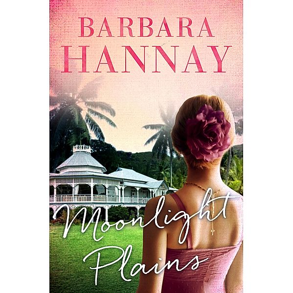 Moonlight Plains, Barbara Hannay