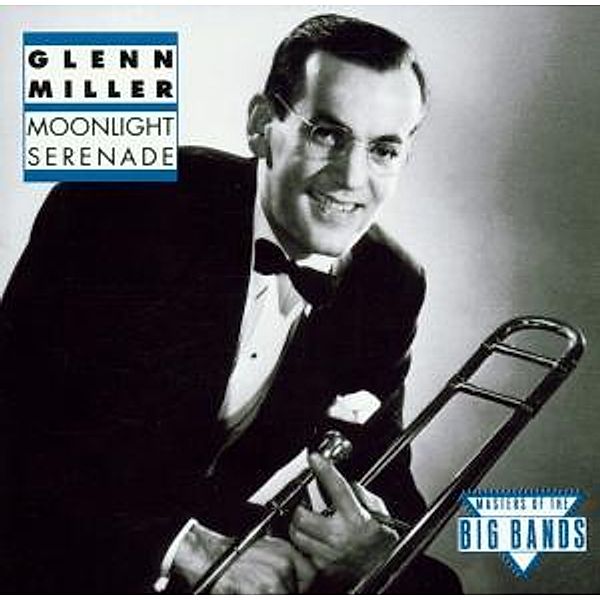 Moonlight Serenade, Glenn Miller