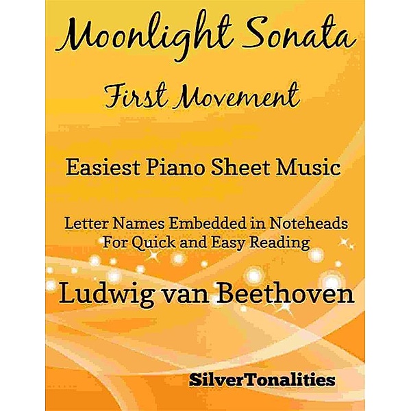 Moonlight Sonata First Movement Easy Violin Sheet Music, Silvertonalities