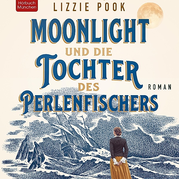 Moonlight und die Tochter des Perlenfischers, Lizzie Pook