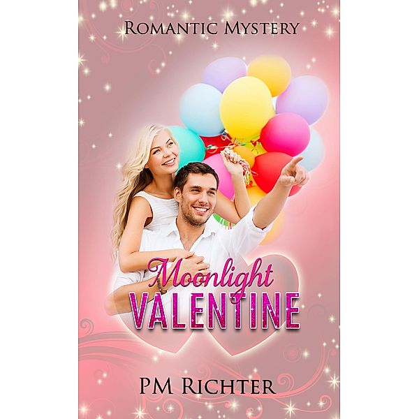 Moonlight Valentine, Pamela M. Richter