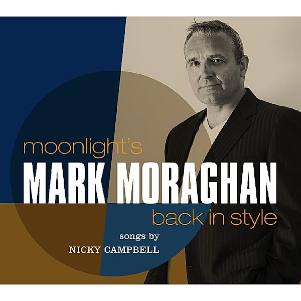 Moonlight'S Back In Style, Mark Moraghan