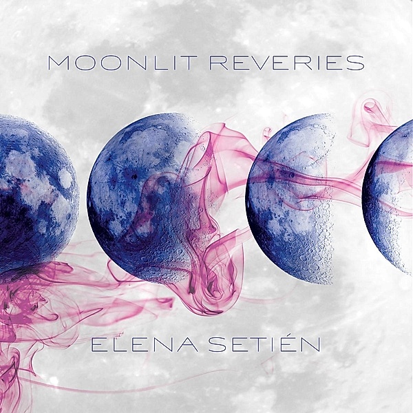 Moonlit Reveries, Elena Setien
