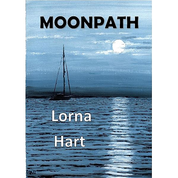 Moonpath, Lorna Hart