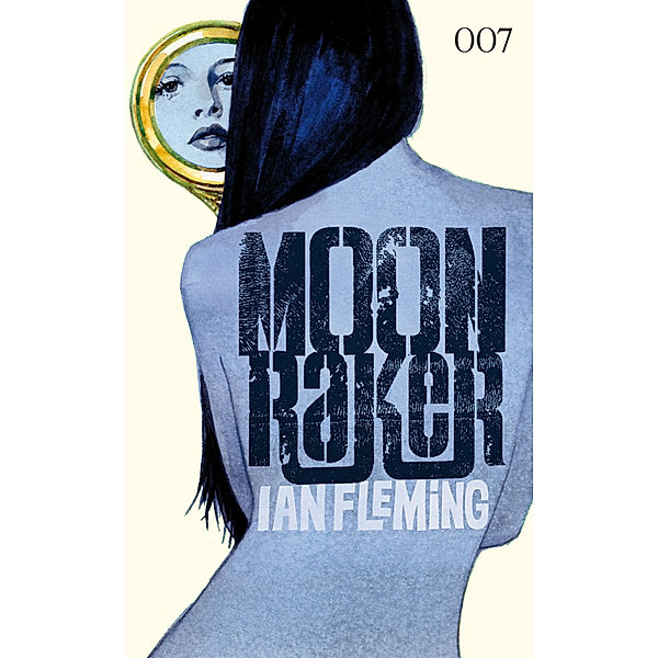 Moonraker / James Bond Bd.3, Ian Fleming