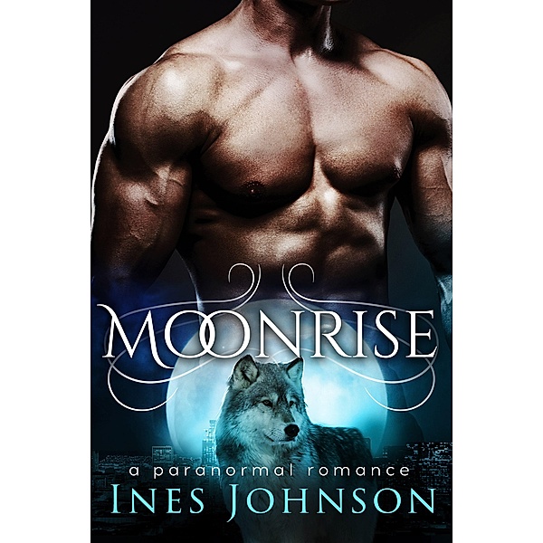 Moonrise (Moonkind Series, #1) / Moonkind Series, Ines Johnson