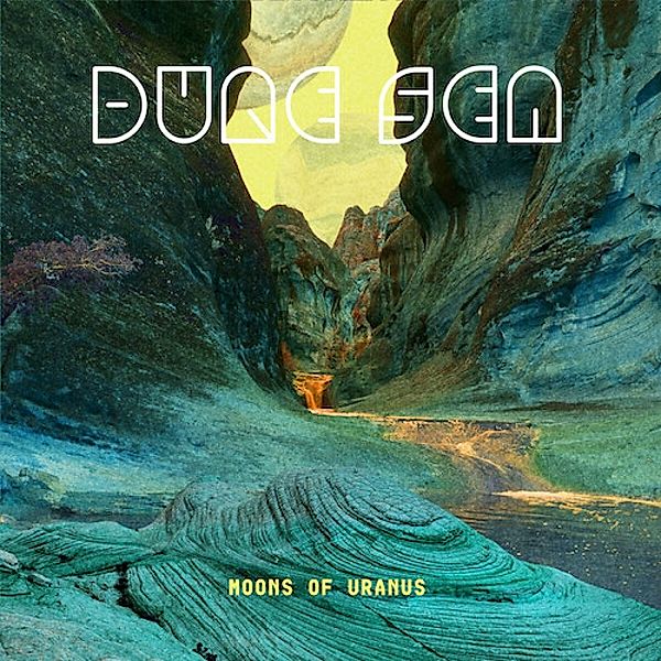 Moons Of Uranus (Ltd.Gtf/Black Vinyl), Dune Sea