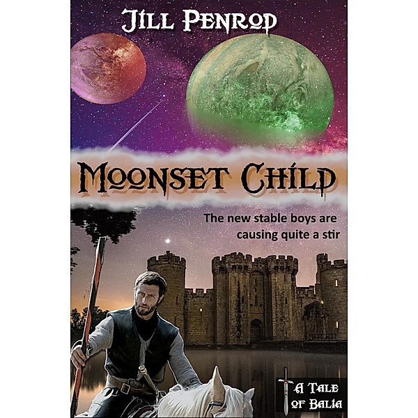 Moonset Child (Tales of Balia) / Tales of Balia, Jill Penrod
