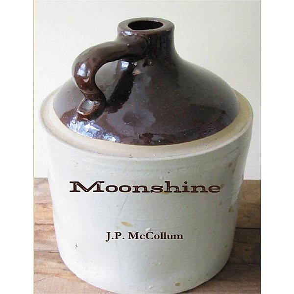 Moonshine, J. P. McCollum