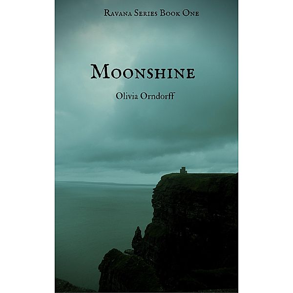 Moonshine, Olivia Orndorff