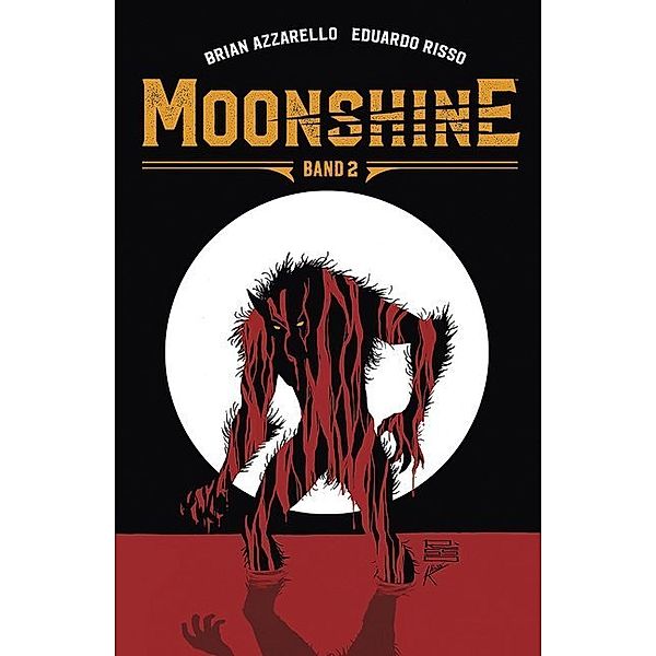 Moonshine Bd.2, Brian Azzarello