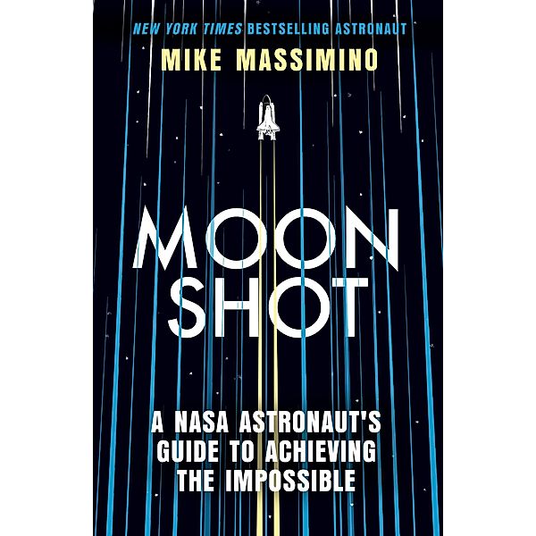 Moonshot, Mike Massimino