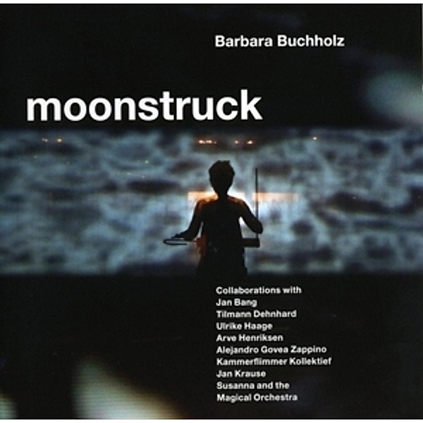 Moonstruck, Barbara Buchholz