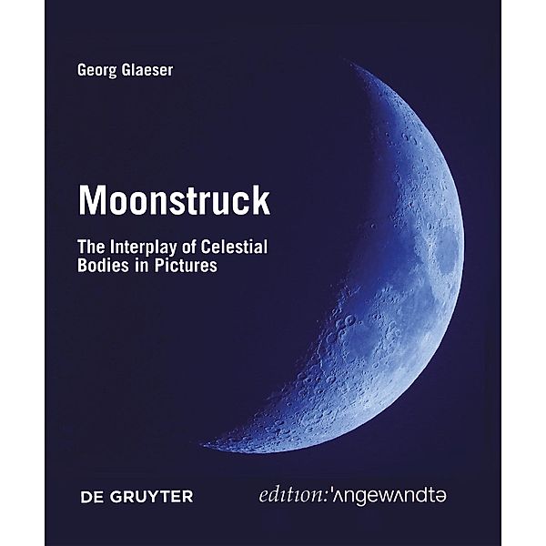 Moonstruck / Edition Angewandte, Georg Glaeser