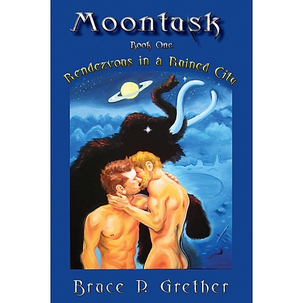 Moontusk: Rendezvous in a Ruined City, Bruce P. Grether