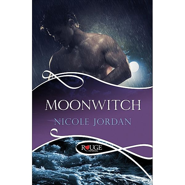 Moonwitch: A Rouge Historical Romance, Nicole Jordan