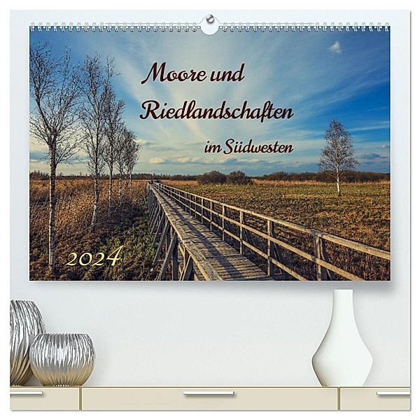 Moor und Riedlandschaften im Südwesten (hochwertiger Premium Wandkalender 2024 DIN A2 quer), Kunstdruck in Hochglanz, Christine Horn