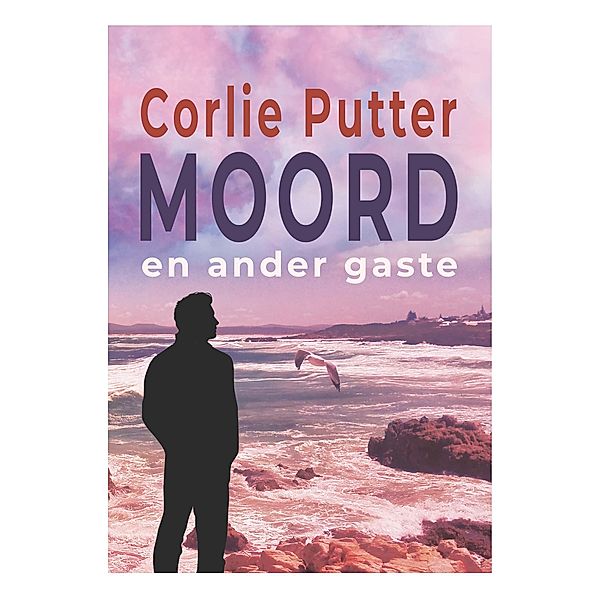 Moord en Ander Gaste, Corlie Putter