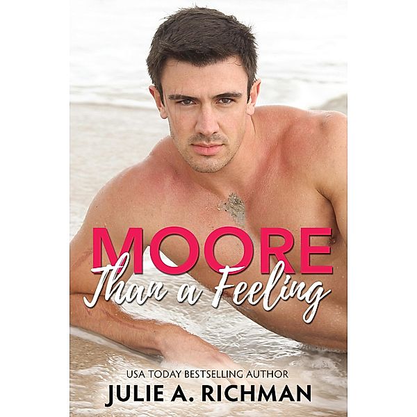 Moore Than a Feeling, Julie A. Richman