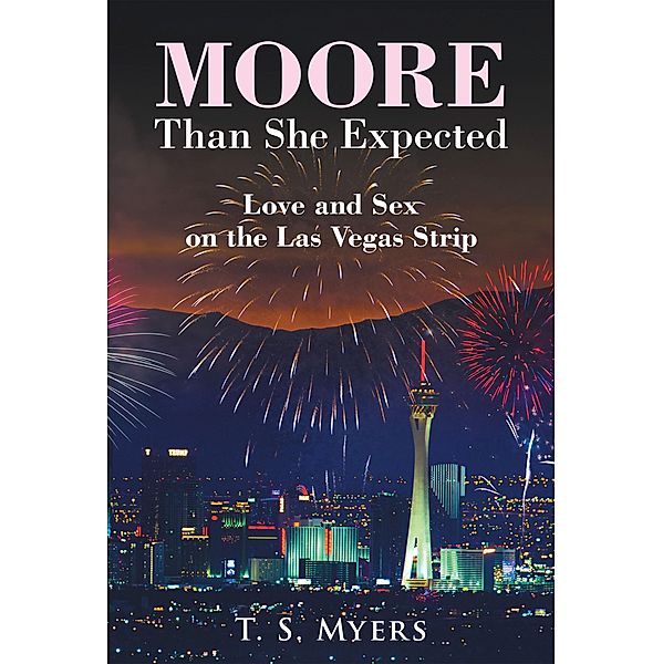 Moore Than She Expected, T. S. Myers