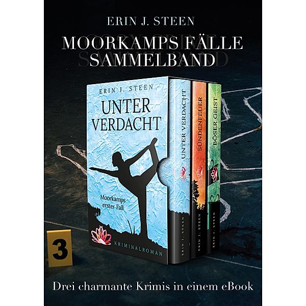 Moorkamps Fälle Sammelband / Moorkamps Fälle Bd.4, Erin J. Steen