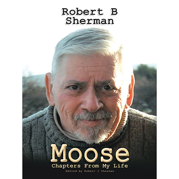 Moose, Robert B. Sherman