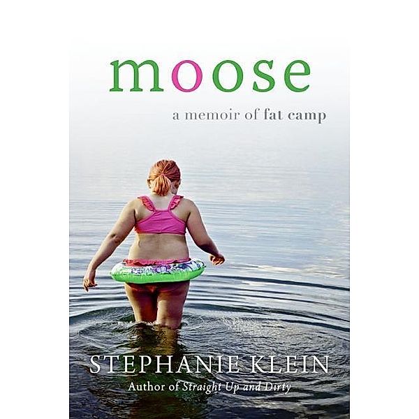 Moose, Stephanie Klein