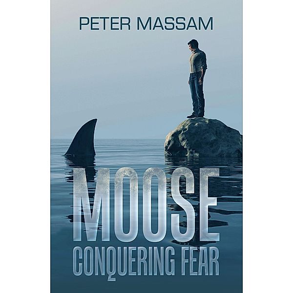 Moose Conquering Fear, Peter Massam