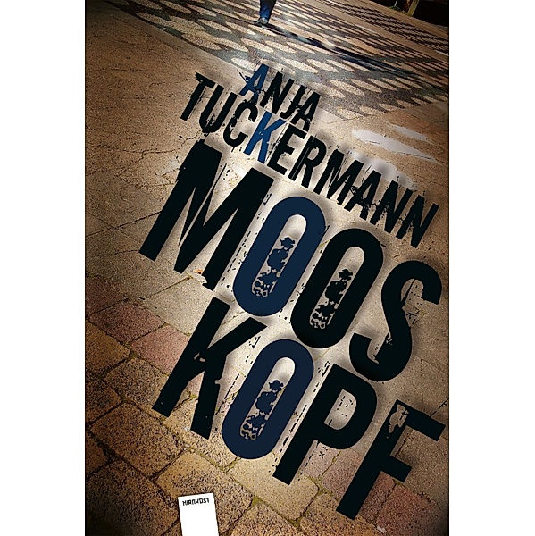 Mooskopf, Anja Tuckermann
