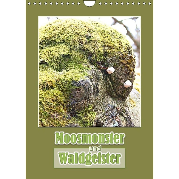 Moosmonster und Waldgeister (Wandkalender 2023 DIN A4 hoch), Angelika keller