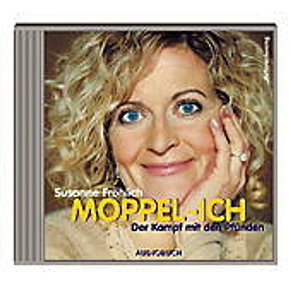 Moppel-Ich, 2 Audio-CDs, Susanne Fröhlich