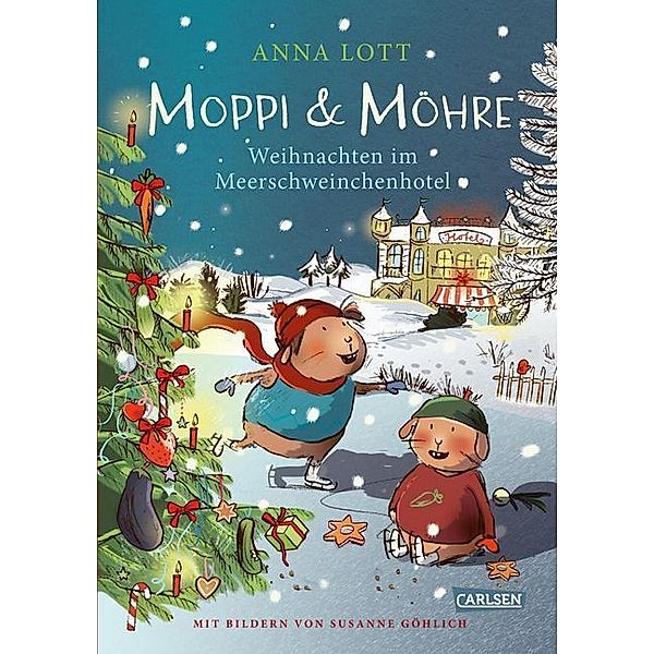 Moppi & Möhre - Weihnachten im Meerschweinchenhotel, Anna Lott