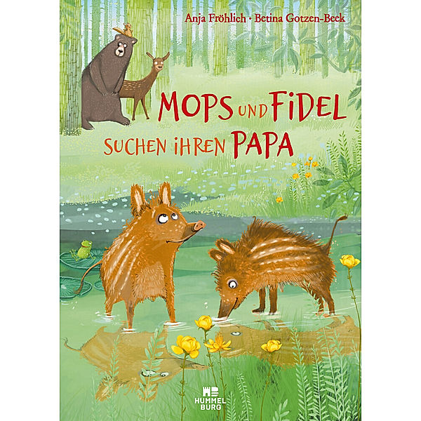 Mops und Fidel suchen ihren Papa, Anja Fröhlich