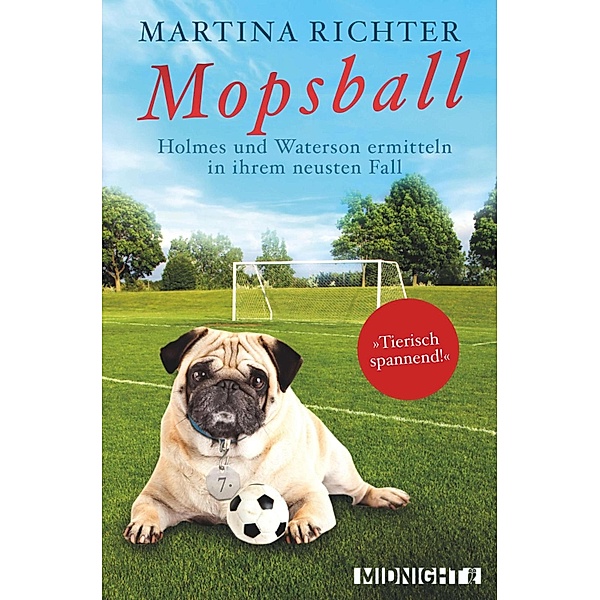 Mopsball / Ein-Holmes-und-Waterson-Krimi Bd.7, Martina Richter