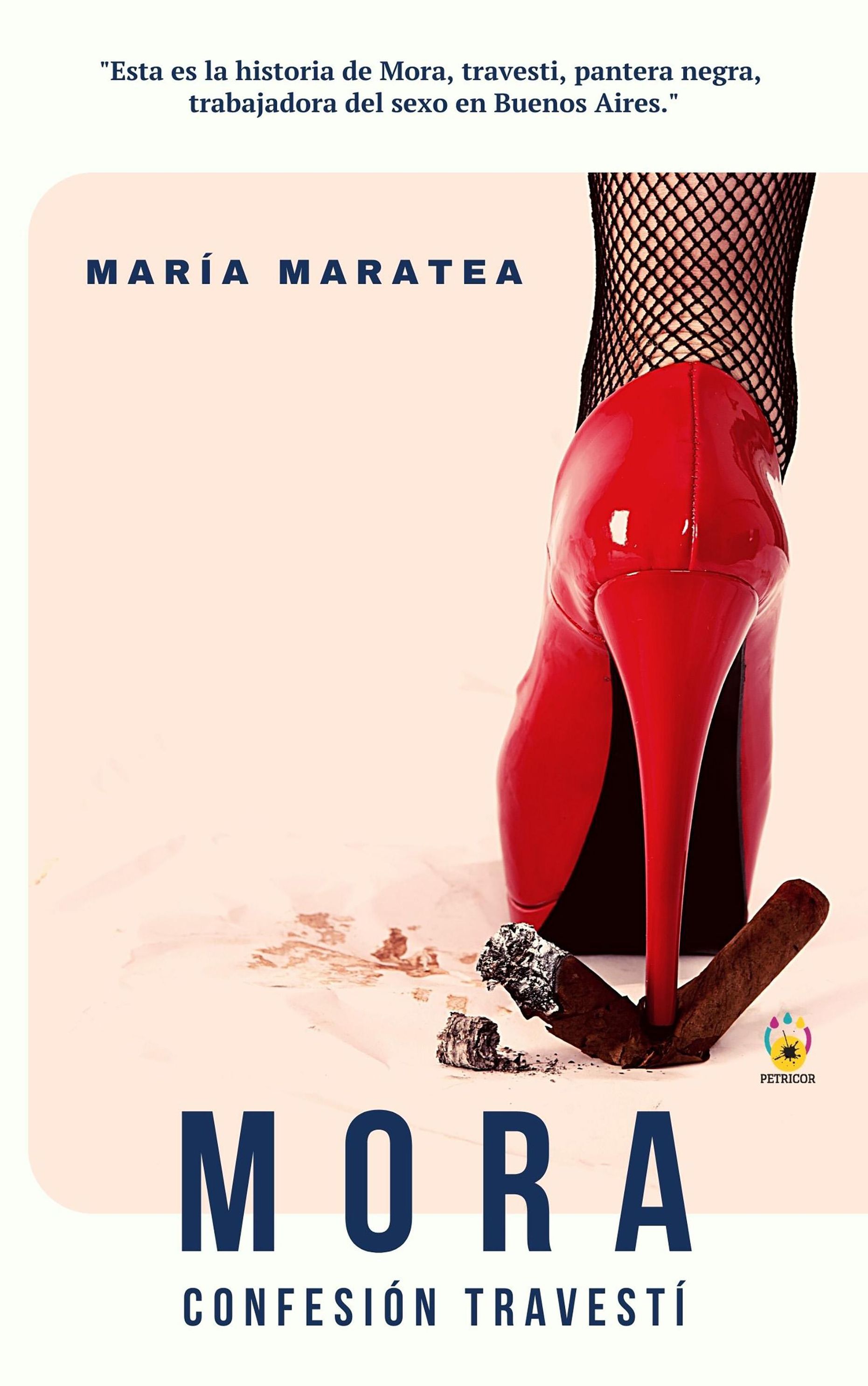 Mora. Confesión travestí eBook v. María Maratea | Weltbild